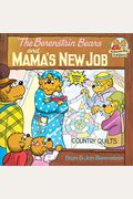 The Berenstain Bears And Mama's New Job
