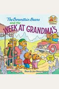 The Berenstain Bears And The Week At Grandma's (First Time Books)