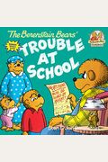 The Berenstain Bears' Trouble At School