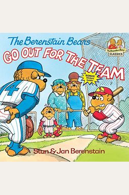 The Berenstain Bears Go Out For The Team The Berenstain Bears Go Out For The Team