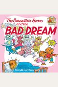 The Berenstain Bears And The Bad Dream