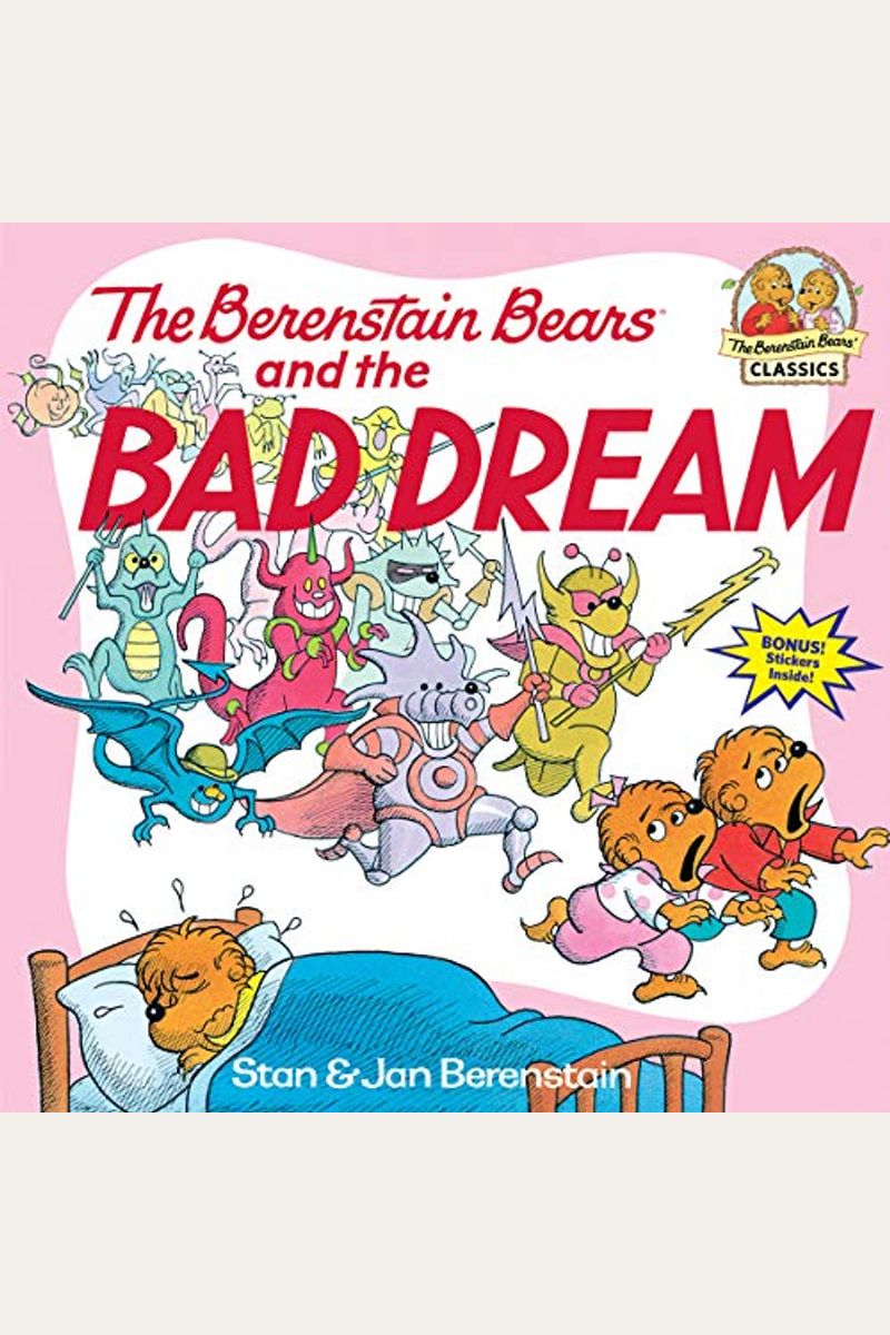 The Berenstain Bears And The Bad Dream