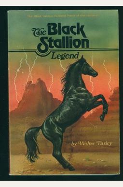 The Black Stallion Legend (The Black Stallion Series) The Black Stallion Legend (The Black Stallion Series)