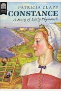 Constance: A Story Of Early Plymouth