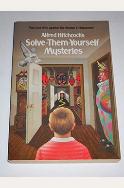 Solve Them Yourself Mysteries Solve Them Yourself Mysteries