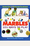 Marbles: 101 Ways To Play