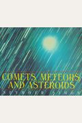 Comets, Meteors, And Asteroids