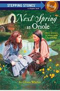Next Spring An Oriole (Turtleback School & Library Binding Edition) (Stepping Stone Books (Pb))