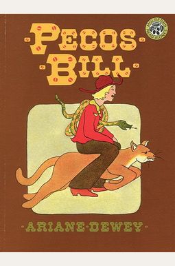 Buy Pecos Bill Book By: Ariane Dewey