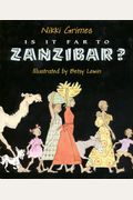 Is It Far To Zanzibar?: Poems About Tanzania