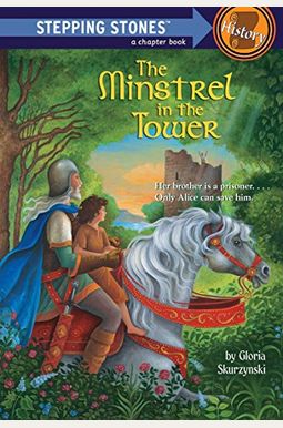 The Minstrel In The Tower The Minstrel In The Tower