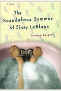 The Scandalous Summer Of Sissy Leblanc