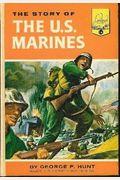 The Story Of The U. S. Marines