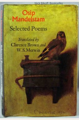 The Selected Poems Of Osip Mandelstam The Selected Poems Of Osip Mandelstam