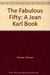 The Fabulous Fifty (A Jean Karl Book)