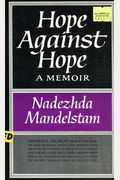 Hope Against Hope: A Memoir (Revised)
