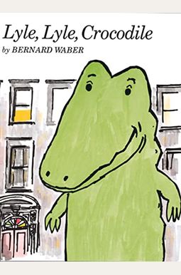 Lyle, Lyle, Crocodile Lyle, Lyle, Crocodile