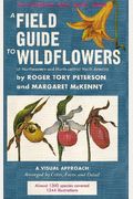 A Field Guide to Wildflowers of Northeastern and North-central North America (The Peterson Field Guide Series, 17)