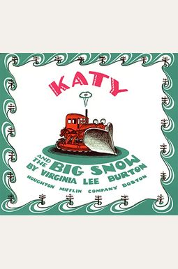 Katy And The Big Snow Katy And The Big Snow