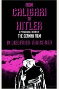 From Caligari To Hitler: A Psychological History Of The German Film