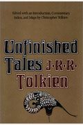 Unfinished Tales Of Numenor And Middle-Earth