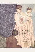 Mary Cassatt: Prints And Drawings From The Artist's Studio
