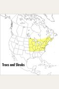 A Field Guide To Trees And Shrubs: Northeastern And North-Central United States And Southeastern And South-Central Canada