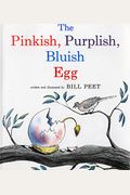 The Pinkish, Purplish, Bluish Egg