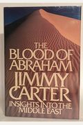 The Blood Of Abraham: Insights Into The Middle East