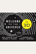 Welcome To The Universe In 3d: A Visual Tour