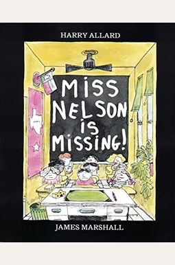 Miss Nelson Is Missing! Miss Nelson Is Missing!