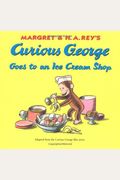 Curious George Goes To An Ice Cream Shop