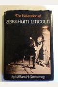 The Education of Abraham Lincoln