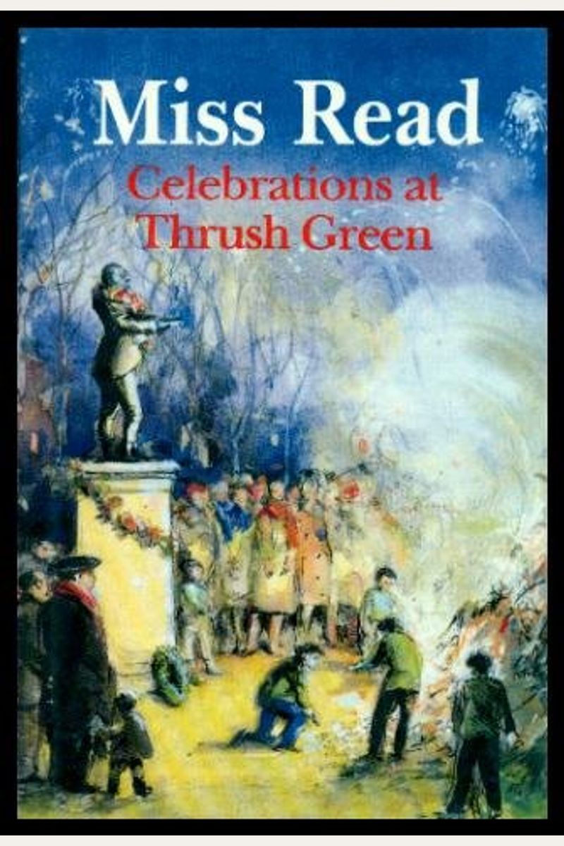 Celebrations At Thrush Green