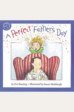 A Perfect Father's Day A Perfect Father's Day