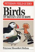 A Field Guide To The Birds Of Britain And Europe,