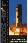 Lost Moon: The Perilous Voyage Of Apollo 13
