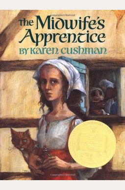The Midwife's Apprentice (Newbery Medal Book) The Midwife's Apprentice (Newbery Medal Book)