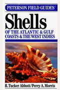 A Field Guide To Shells: Atlantic And Gulf Coasts And The West Indies