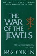 The War Of The Jewels: The Later Silmarillion, Part Two, The Legends Of Beleriand