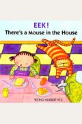 Eek! There's A Mouse In The House