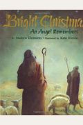 Bright Christmas: An Angel Remembers