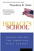 Horace's School: Redesigning The American High School