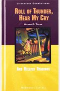 Roll Of Thunder, Hear My Cry And Related Readings (Literature Connections Sourcebook)