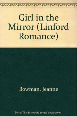 The Girl In The Mirror The Girl In The Mirror