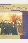 Western Civilization: The Continuing Experiment: Volume Ii: Since 1560