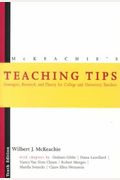 Mckeachie's Teaching Tips: Strategies, Research, And Theory For College And University Teachers