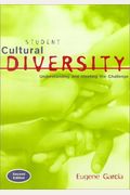 Student Cultural Diversity: Understanding and Meeting the Challenge