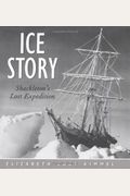 Ice Story: Shackleton's Lost Expedition
