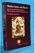 Muslim Saints & Mystics: Episodes From The Tadhkirat Al-Auliya (Memorial Of The Saints)